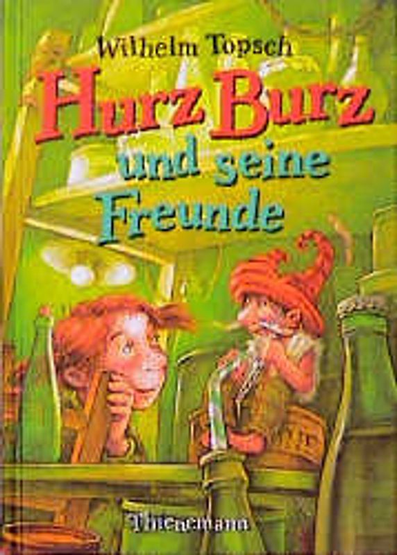 Hurz Burz und seine Freunde