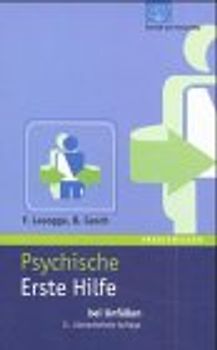 Psychische Erste Hilfe bei Unfällen. Kompensation eines Defizits