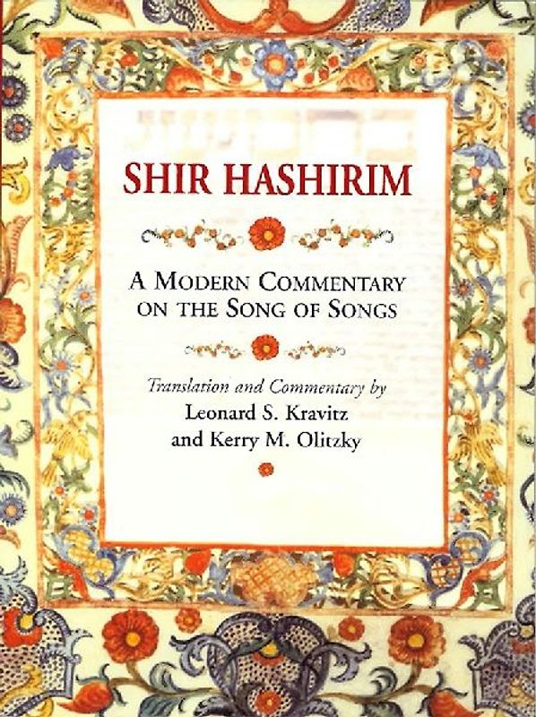 Shir Hashirim: A Modern Commentary on Song of Songs