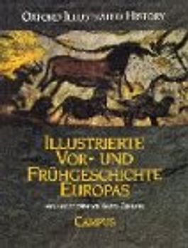 Illustrierte Vor- und Frühgeschichte Europas