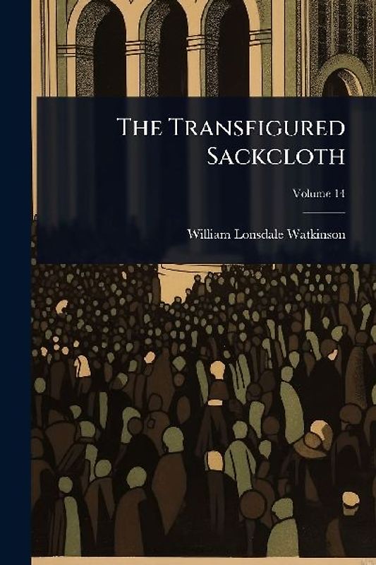 The Transfigured Sackcloth