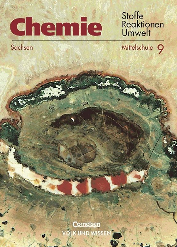 Chemie: Stoffe - Reaktionen - Umwelt. Sekundarstufe I. Mittelschule Sachsen / 9. Schuljahr - Schülerbuch
