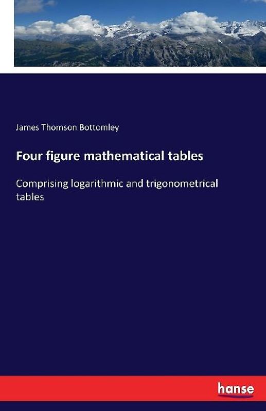 Four figure mathematical tables