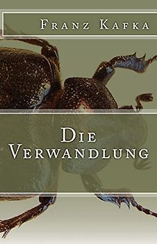 Die Verwandlung (Klassiker der Weltliteratur, Band 5)
