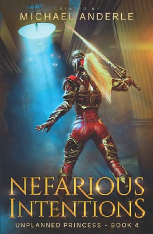 Nefarious Intentions (Unplanned Princess, Band 4)