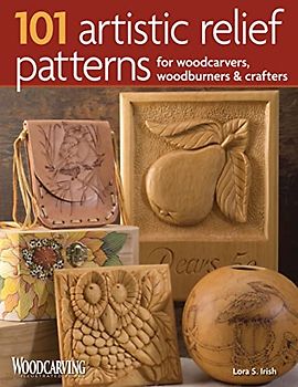 101 Artistic Relief Patterns for Woodcarvers, Woodburners & Crafters