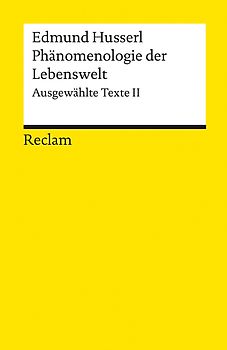 Phänomenologie der Lebenswelt