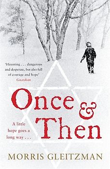 Once and Then - Morris Gleitzman
