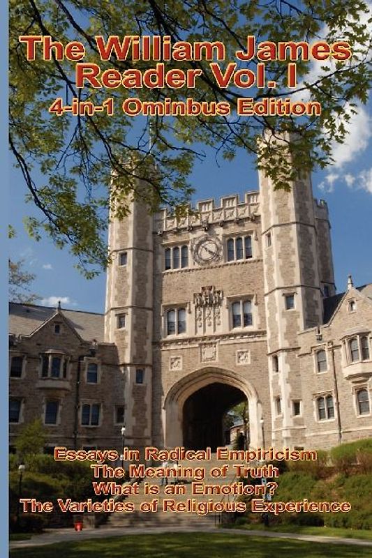 The William James Reader Vol I