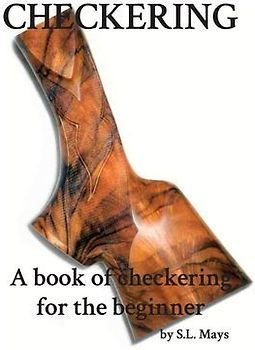 Checkering: A Book of Checkering for Beginners