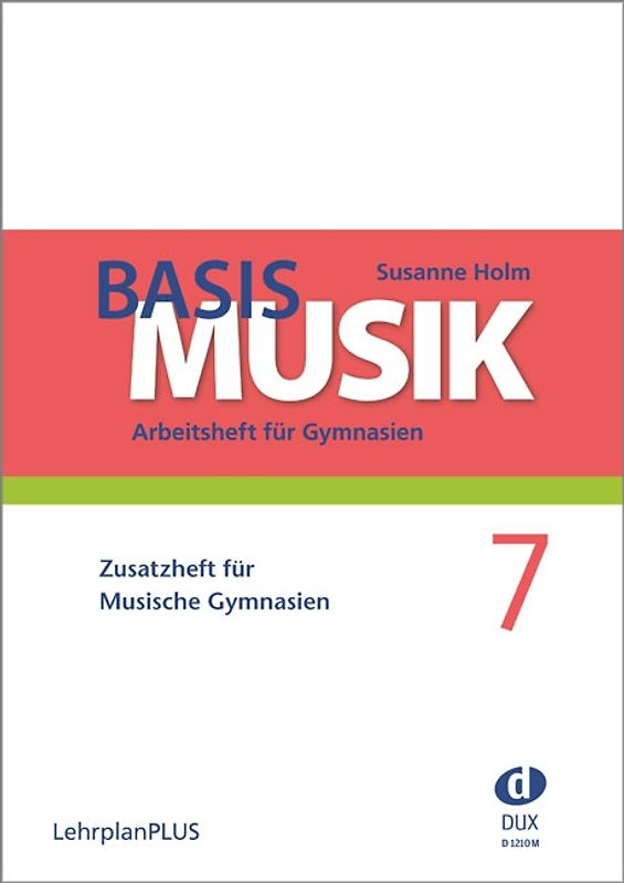 Basis Musik 7 - Zusatzheft