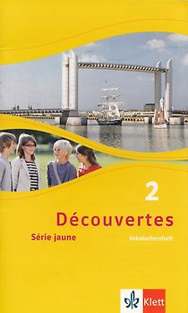 Découvertes 2. Série jaune. Vokabellernheft 2. Lernjahr