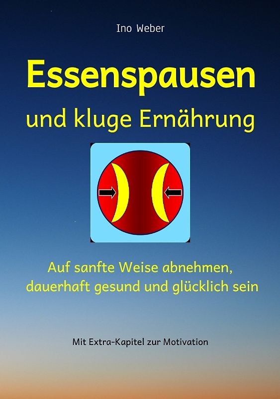 Essenspausen und kluge Ernährung