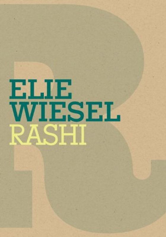 Rashi (Jewish Encounters) - Elie Wiesel