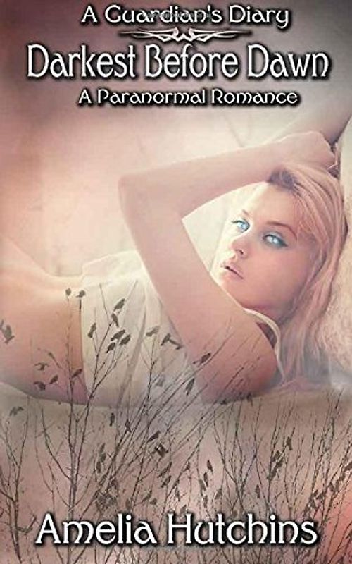 Darkest Before Dawn (A Guardian's Diary)