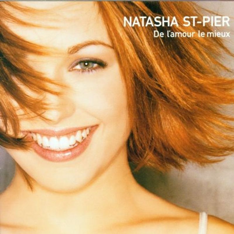 Natasha St.Pier - De l' Amour le Mieux