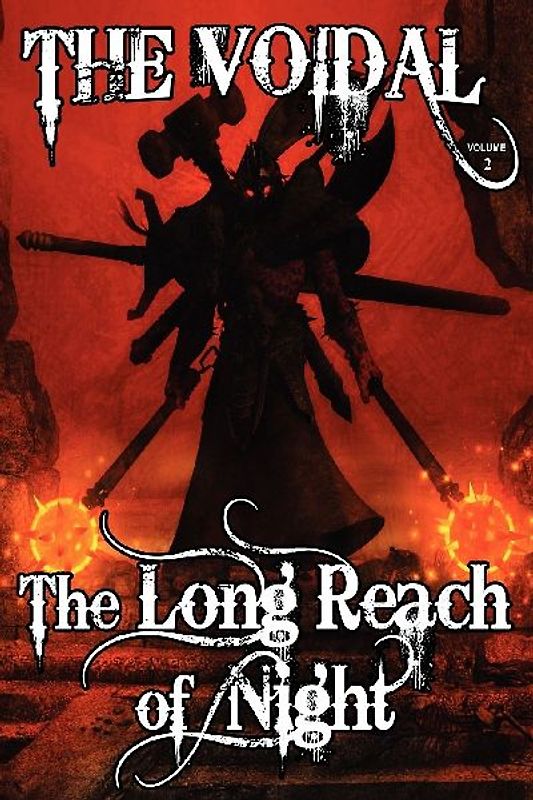The Long Reach of Night (the Voidal Trilogy, Book 2)
