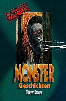 Die wirklich wahren Monster-Geschichten