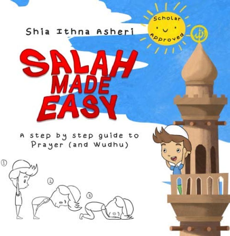 Salah Made Easy: Shia Ithna Asheri