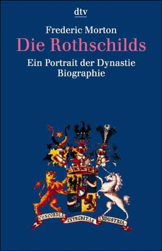 Die Rothschilds. Ein Portrait der Dynastie