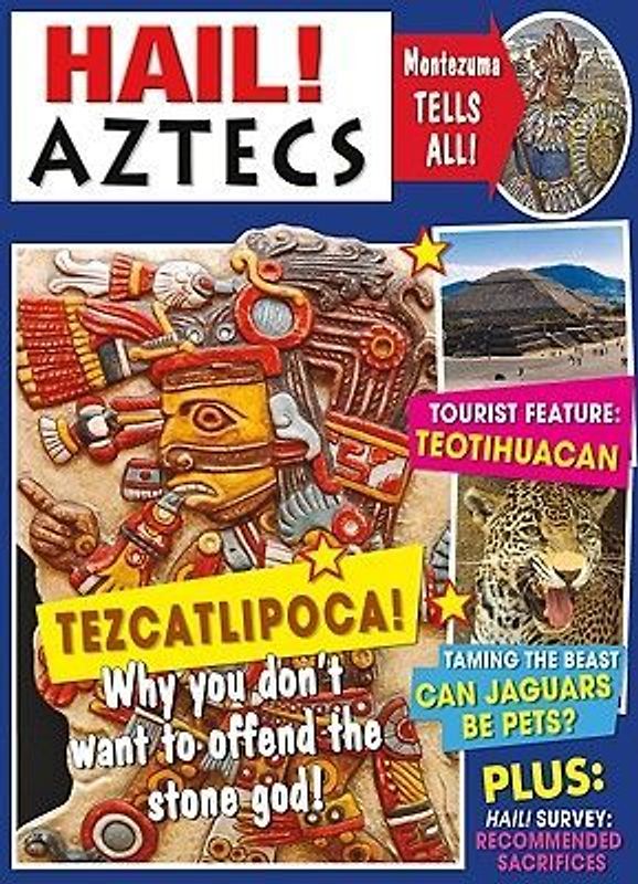 Hail! Aztecs