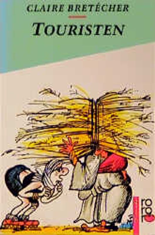 Touristen. (rororo tomate)