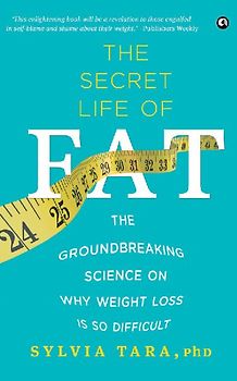 The Secret Life Of Fat