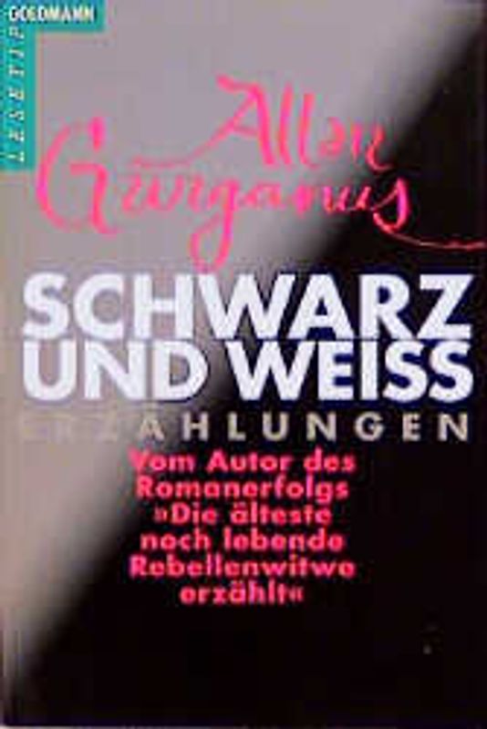 Schwarz und Weiss. Erzählungen