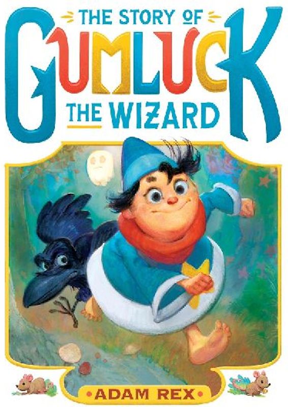 The Story of Gumluck the Wizard