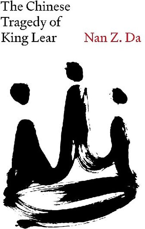 The Chinese Tragedy of King Lear
