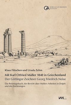 Mit Karl Otfried Müller 1840 in Griechenland: