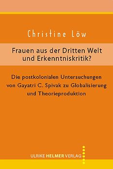 Frauen aus der Dritten Welt und Erkenntniskritik?