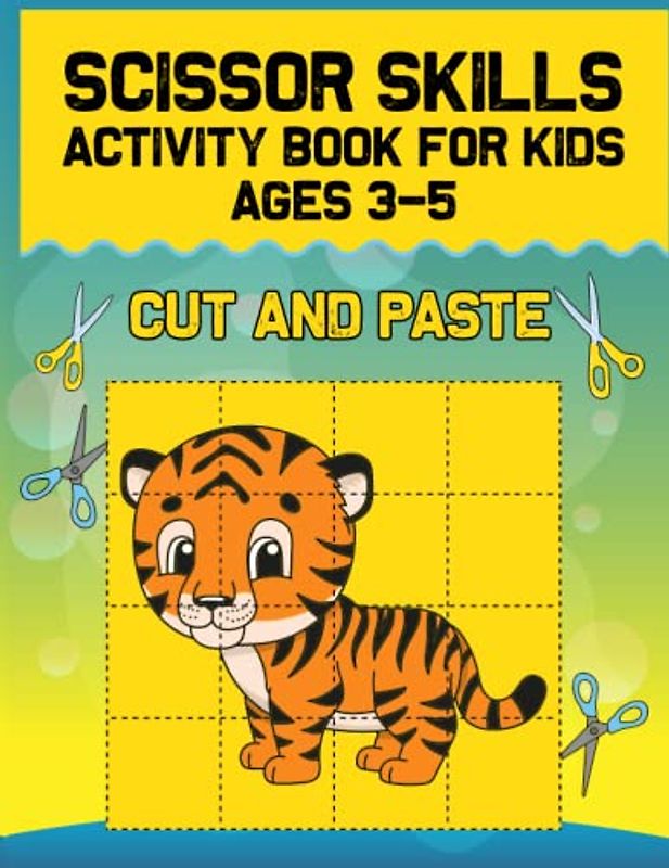 Scissor Skills Activity Book For Kids Ages 3-5 Cut And Paste