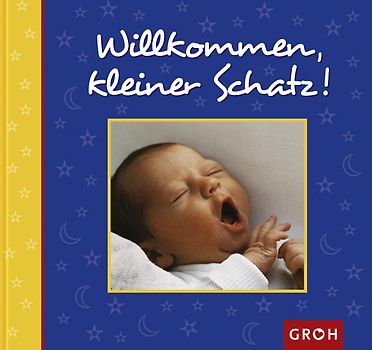 Willkommen, kleiner Schatz