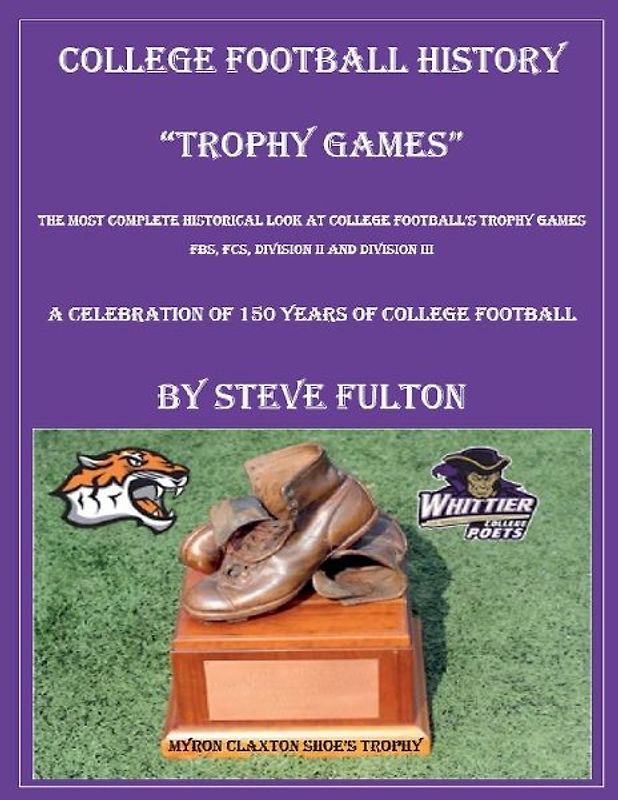 College Football History "Trophy Games"