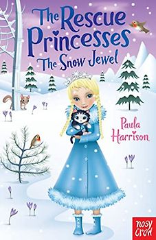 The Rescue Princesses: The Snow Jewel