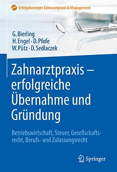Zahnarztpraxis - erfolgreiche Übernahme und Gründung