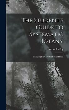The Student's Guide to Systematic Botany