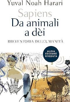Sapiens. Da animali a dèi. Breve storia dell'umanità