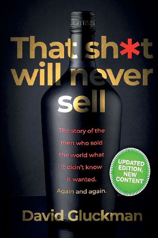 "That Sh*t Will Never Sell!" Colour Edition