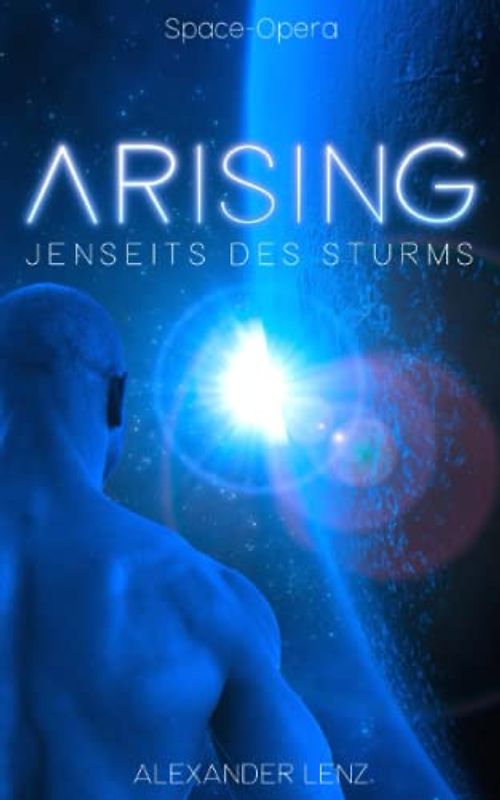 Arising: Jenseits des Sturms (Band 1) (Arising-Saga, Band 1)