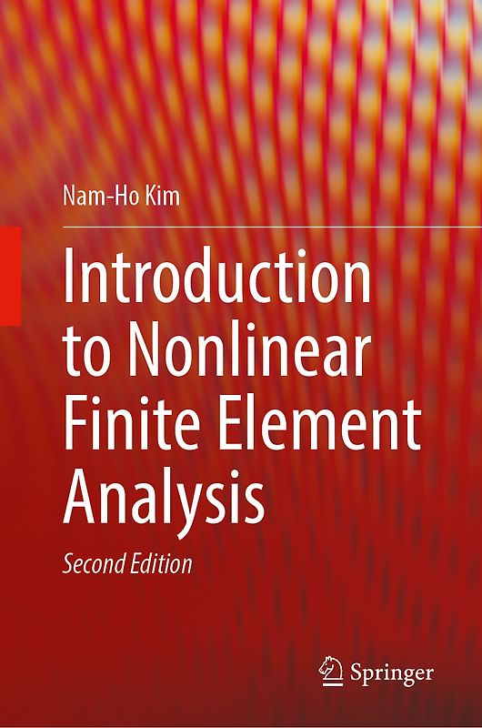 Introduction to Nonlinear Finite Element Analysis