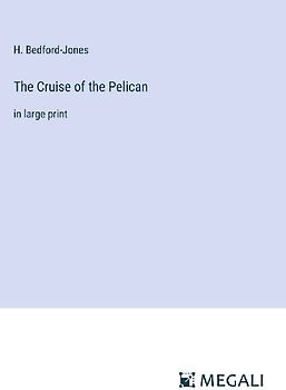 The Cruise of the Pelican