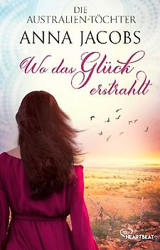 Die Australien-Töchter - Wo das Glück erstrahlt