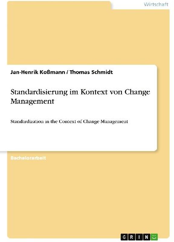 Standardisierung im Kontext von Change Management