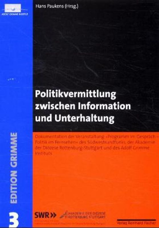 Politikvermittlung zwischen Information und Unterhaltung