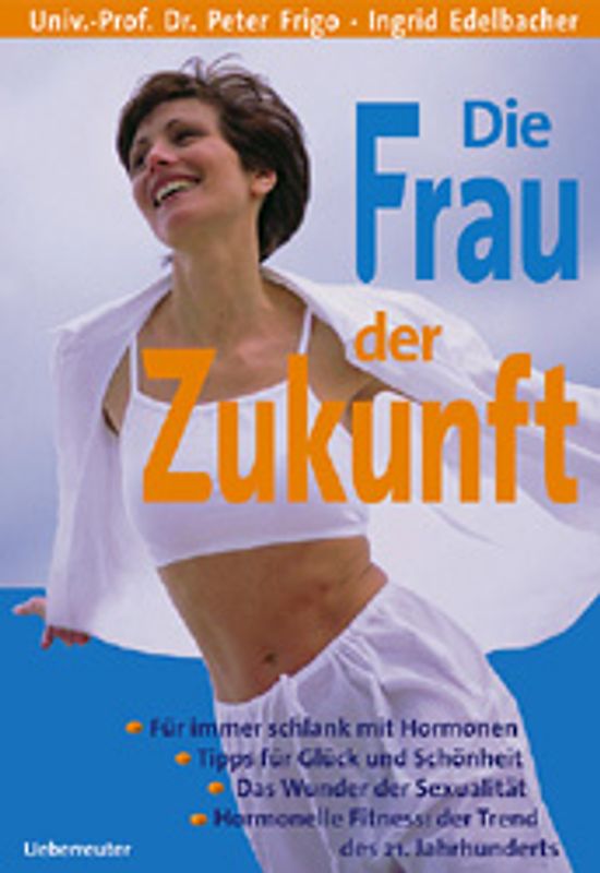 Die Frau der Zukunft