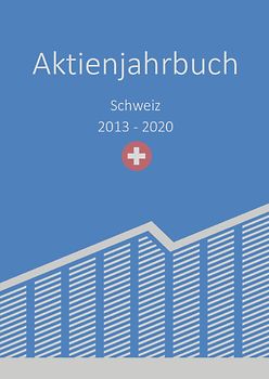 Aktienjahrbuch Schweiz 2013 - 2020