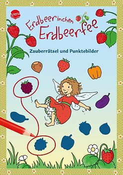 Erdbeerinchen Erdbeerfee. Zauberrätsel und Punktebilder