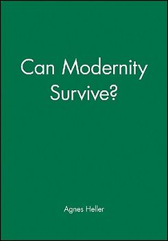 Can Modernity Survive